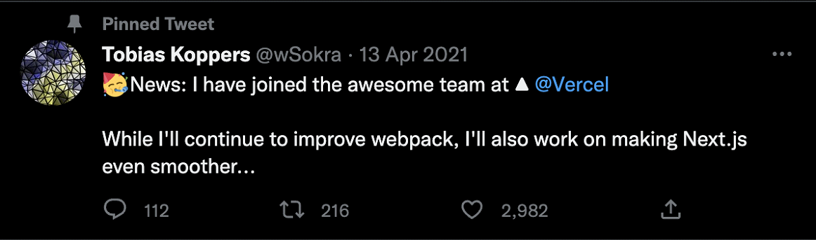 Tweet van de maker van Webpack, Tobias Koppers, over zijn overstap naar Vercel. De tekst luidt: 'News: I have joined the awesome team at Vercel. While I'll continue to improve webpack, I'll also work on making Next.js even smoother...'